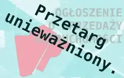 Zdjęcie do Unieważnieniu przetargu